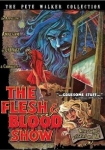 The Flesh and Blood Show