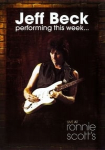 Jeff Beck: Performing This Week... Live at Ronnie Scott's