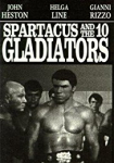 Spartacus and the Ten Gladiators