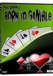 Born to Gamble