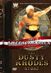 The American Dream: The Dusty Rhodes Story